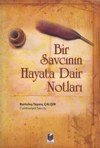 Bir Savcının Hayata Dair Notları