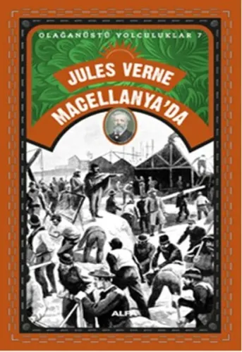 Macellanya'da; Olağanüstü Yolculuklar 7
