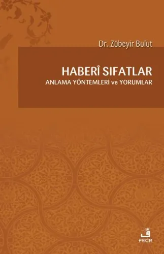 Haberi Sıfatlar Anlama Yöntemleri ve Yorumları