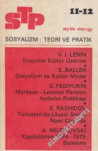 STP Aylık Dergi - Sosyalizm: Teori ve Pratik - Sayı: 11 - 12    1  Nisan