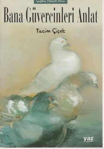 Bana Güvercinleri Anlat