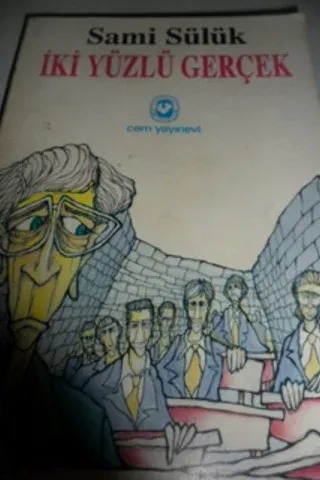 İki Yüzlü Gerçek