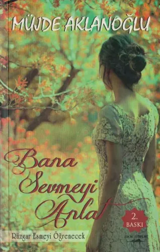 Bana Sevmeyi Anlat