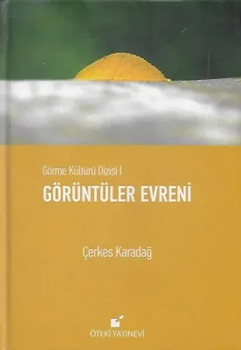 Görüntüler Evreni (Görme Kültürü Dizisi 1 )