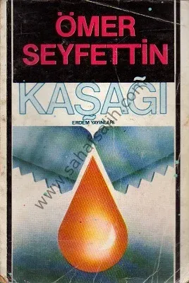Kaşağı - Ömer Seyfettin 1984 Baskı