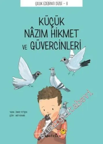 Küçük Nazım Hikmet ve Güvercinleri - 2018