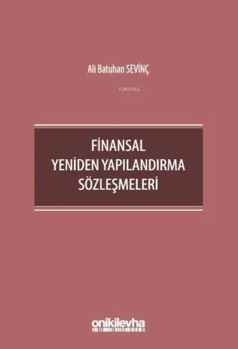 Finansal Yeniden Yapılandırma Sözleşmeleri