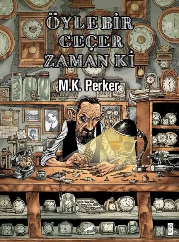Öyle Bir Geçer Zaman Ki