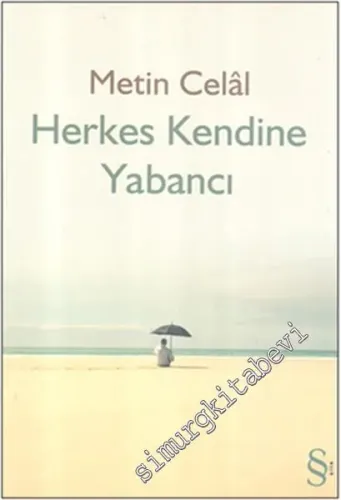 Herkes Kendine Yabancı -         2011