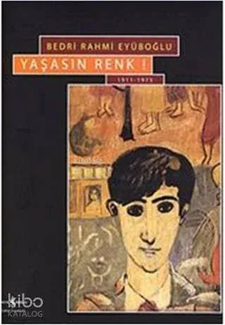 Yaşasın Renk  Long Live Colour 1911 - 1975