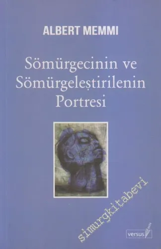 Sömürgecinin Portresi Sömürgeleştirilenin Portresi