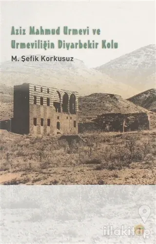 Azid Mahmud Urmevi ve Urmeviliğin Diyarbekir Kolu