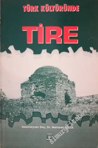 Türk Kültüründe Tire -        1994