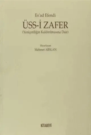 Üssi Zafer Yeniçeriliğin Kaldırılmasına Dair