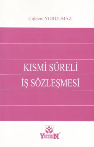 Kısmi Süreli İş Sözleşmesi