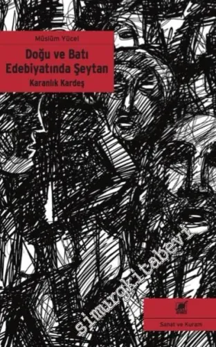Karanlık Kardeş: Doğu ve Batı Edebiyatında Şeytan - 2016