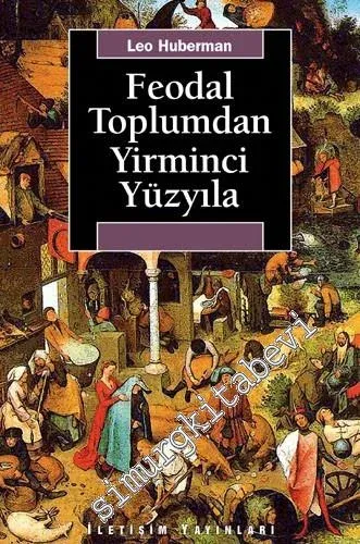 Feodal Toplumdan Yirminci Yüzyıla