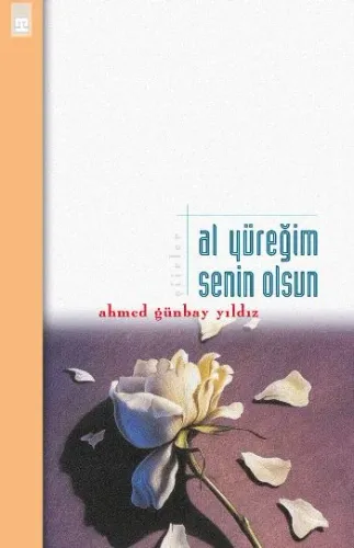 Al Yüreğim Senin Olsun