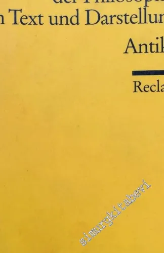 Geschichte der Philosophie 1 in Text und Darstellung: Antike -        1993