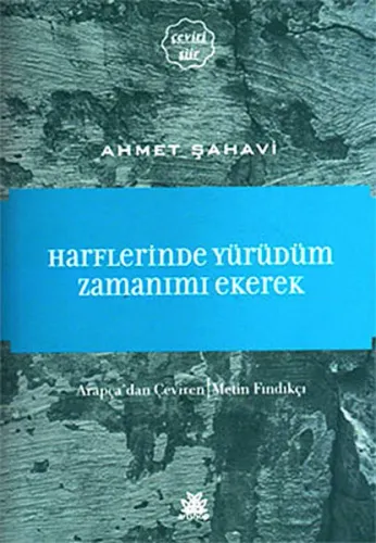 Harflerinde Yürüdüm Zamanımı Ekerek