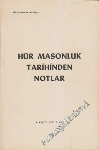 Hür Masonluk Tarihinden Notlar -        1982