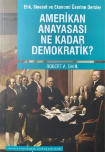 Amerikan Anayasası Ne Kadar Demokratik