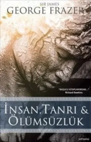 İnsan Tanrı ve Ölümsüzlük