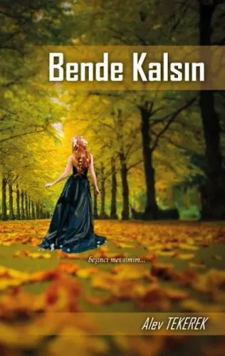 Bende Kalsın
