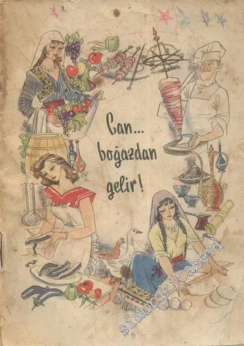 Can Boğazdan Gelir -