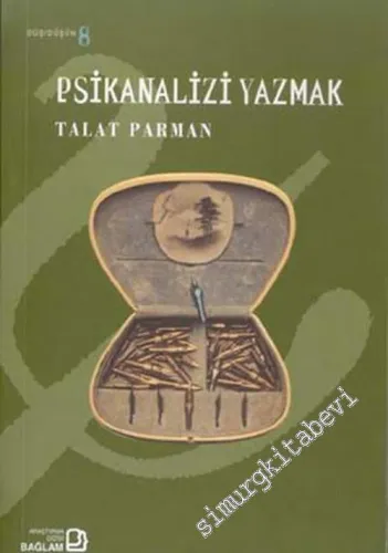 Psikanalizi Yazmak -        2002