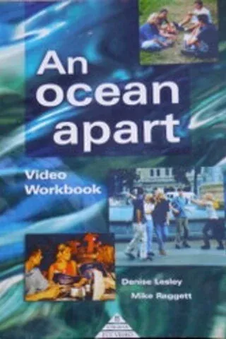An Ocean Apart Video Workbook
