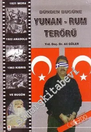 Dünden Bugüne Yunan Rum Terörü -        1999