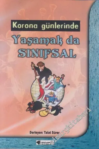 Korona Günlerinde Yaşamak da Sınıfsal -        2020