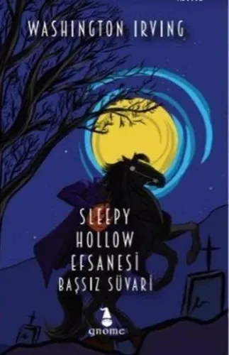 Sleppy Hollow Efsanesi Başsız Süvari