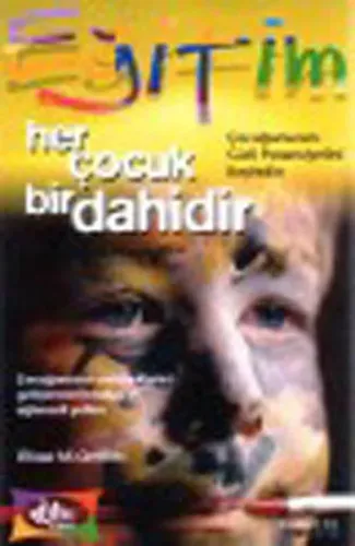 Her Çocuk Bir Dahidir