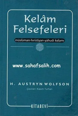 Kelam Felsefeleri - Müslüman - Hıristiyan - Yahudi Kelamı