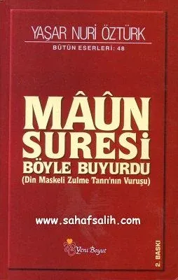 Maun Suresi Böyle Buyurdu