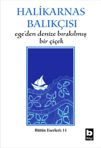 Ege'den Denize Bırakılmış Bir Çiçek