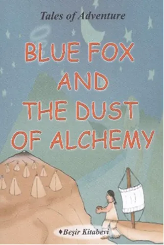 Blue Fox And The Dust Of Alchemy