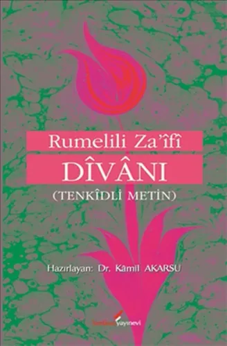 Rumelili Za'ifi Divanı (Tenkidli Metin)