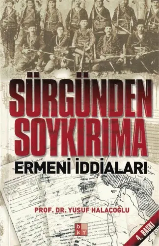 Sürgünden Soykırıma Ermeni İddaları