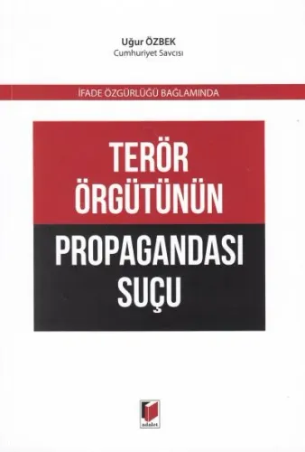Terör Örgütünün Propagandası Suçu