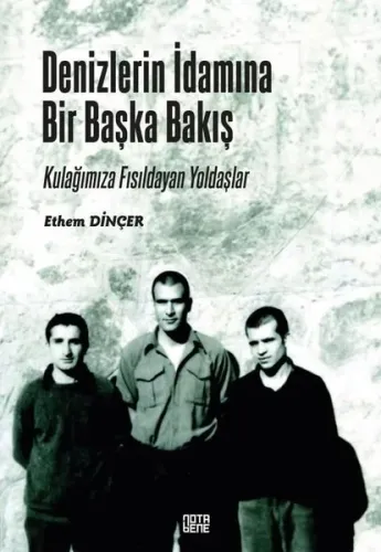 Denizlerin İdamına Bir Başka Bakış