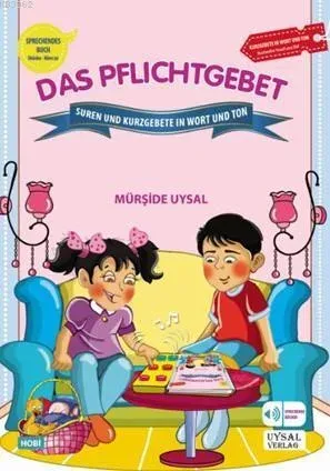 Almanca Sesli Namaz Sureleri Das Pflıchtgebet Suren Und Kurzgebete In Wort Und Ton