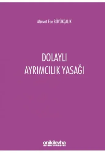 Dolaylı Ayrımcılık Yasağı