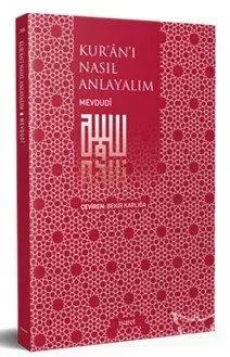 Kur'an-ı Nasıl Anlayalım