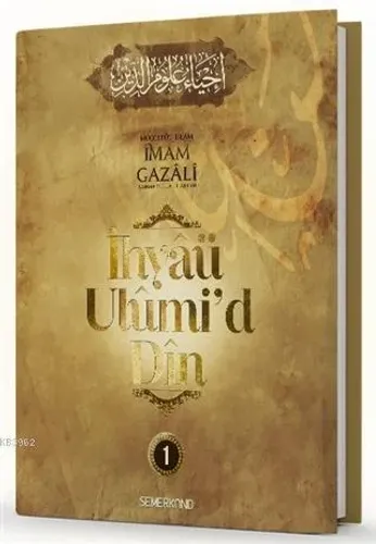 İhyaü Ulumi'd-Din (1. Cilt)