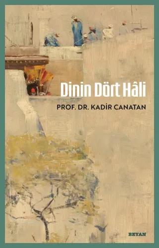 Dinin Dört Hâli