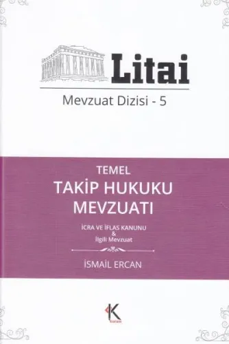 Temel Takip Hukuku Mevzuatı