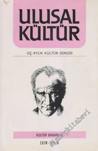 Ulusal Kültür - Üç Aylık Kültür Dergisi - Sayı: 6    2  Ekim 1979